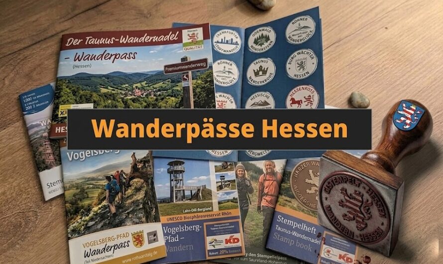 Stempeln in Hessen – Alle Wanderpässe und wo du sie findest